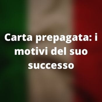 Carta prepagata: i motivi del suo successo